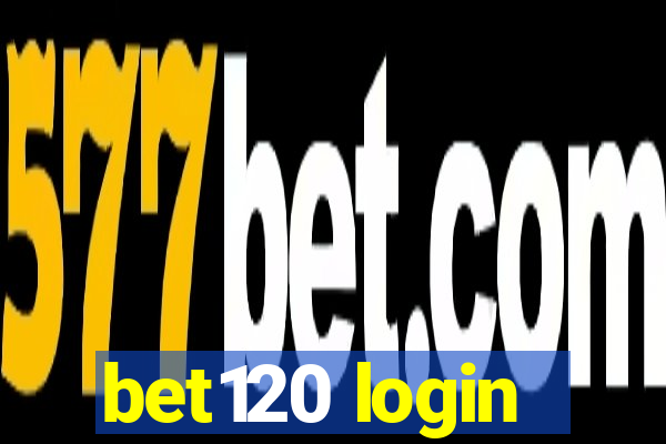 bet120 login