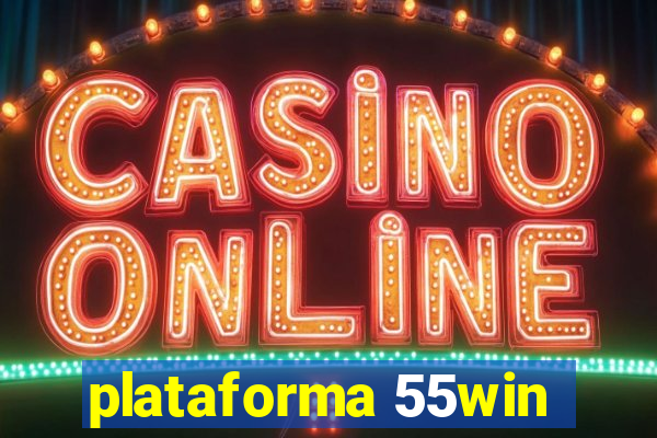 plataforma 55win