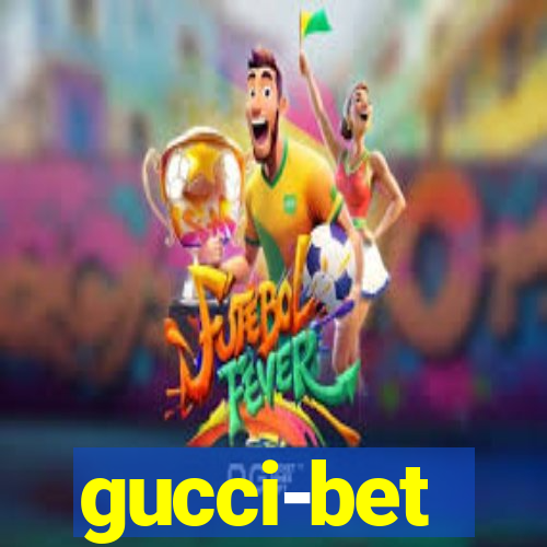 gucci-bet