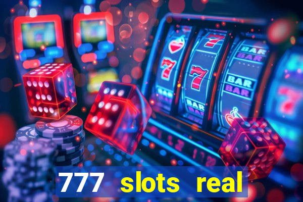 777 slots real money game