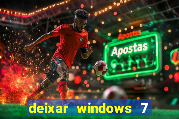 deixar windows 7 mais rapido