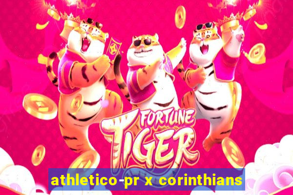 athletico-pr x corinthians