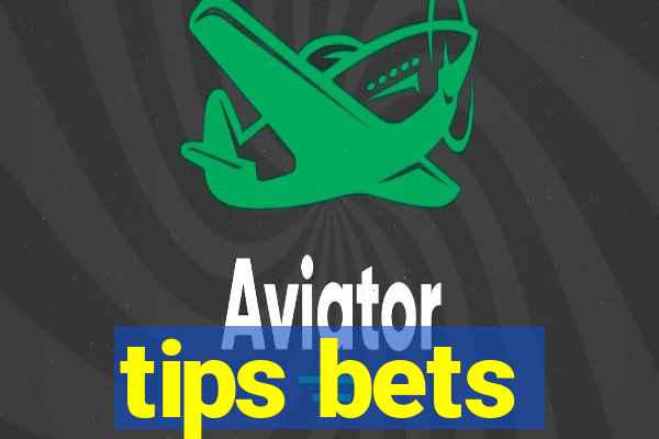 tips bets