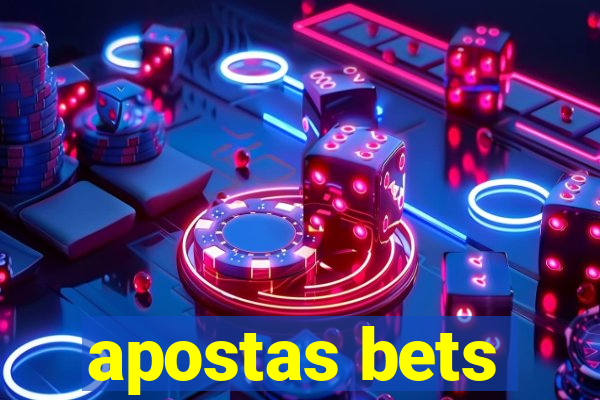 apostas bets