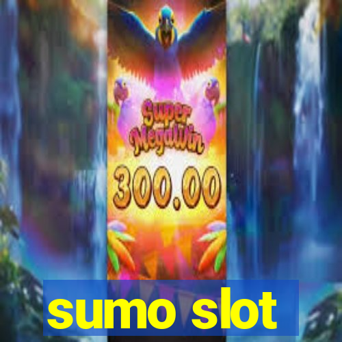 sumo slot