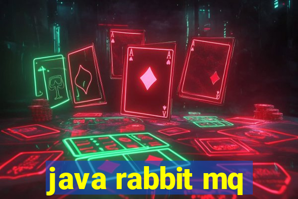 java rabbit mq