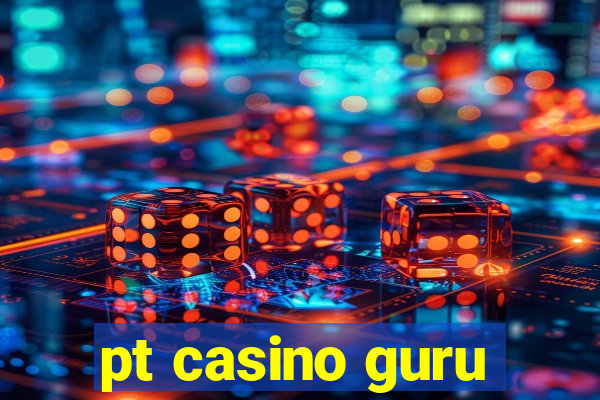 pt casino guru