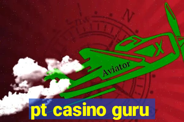 pt casino guru