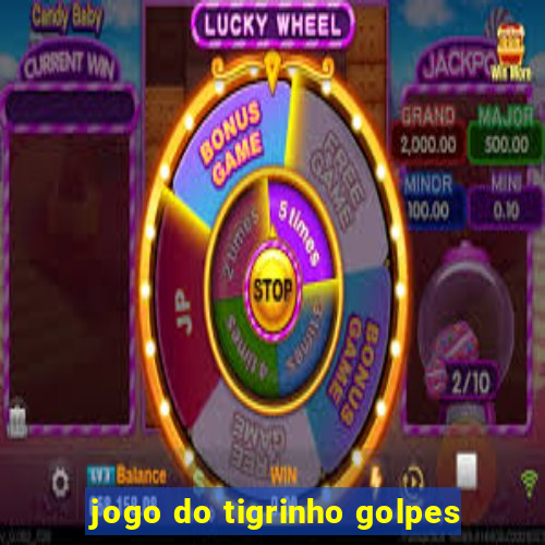 jogo do tigrinho golpes