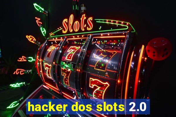 hacker dos slots 2.0