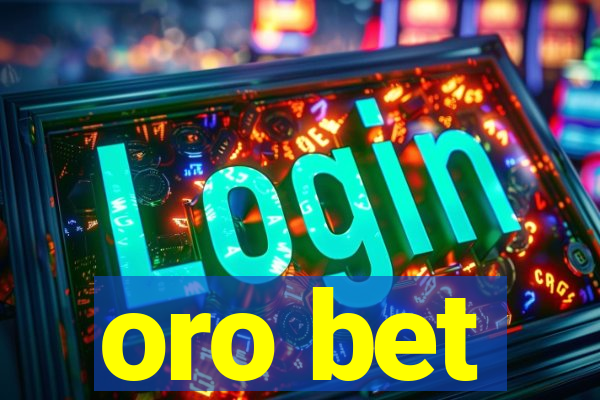 oro bet