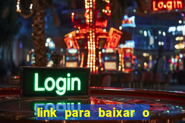 link para baixar o jogo do tigrinho