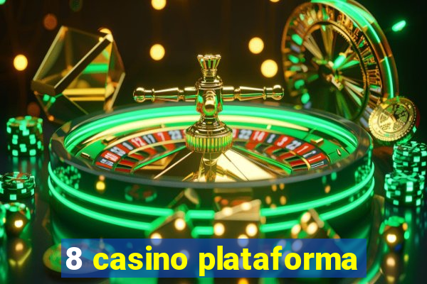 8 casino plataforma