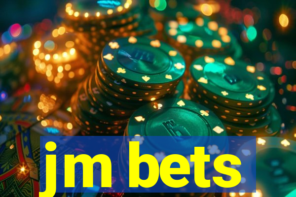 jm bets