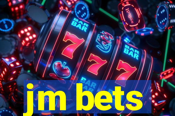 jm bets