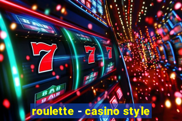 roulette - casino style