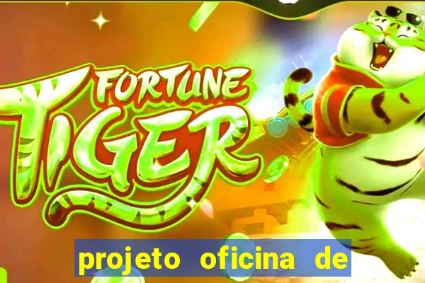 projeto oficina de jogos educativos