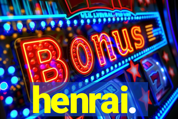 henrai.