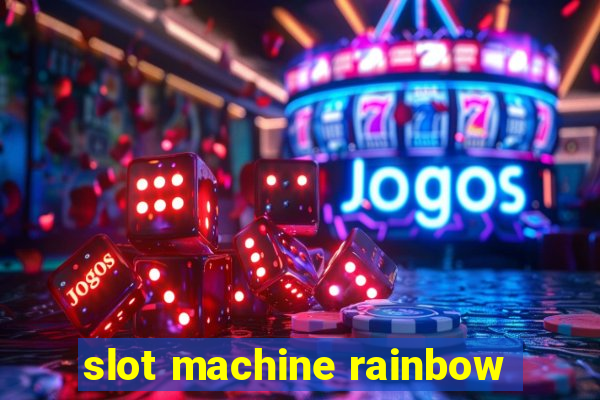 slot machine rainbow