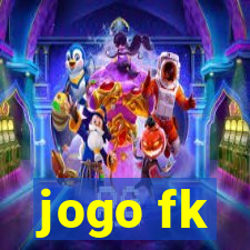 jogo fk