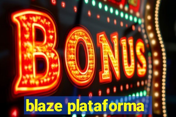 blaze plataforma