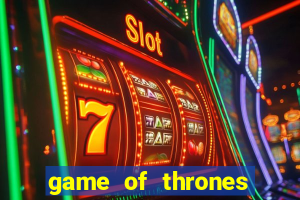 game of thrones slots casino zynga