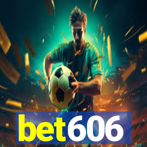 bet606