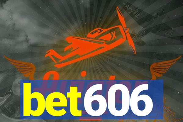 bet606