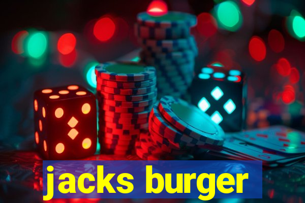 jacks burger