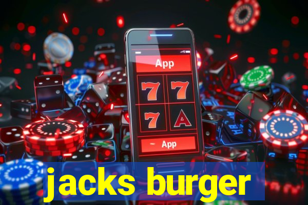 jacks burger