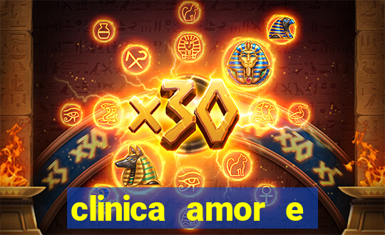 clinica amor e saude pirituba