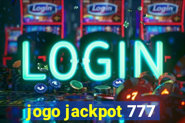 jogo jackpot 777