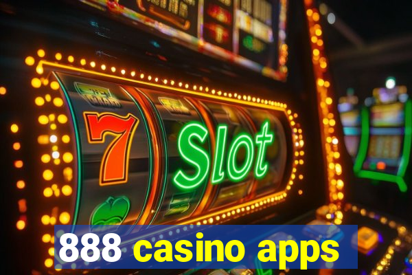 888 casino apps