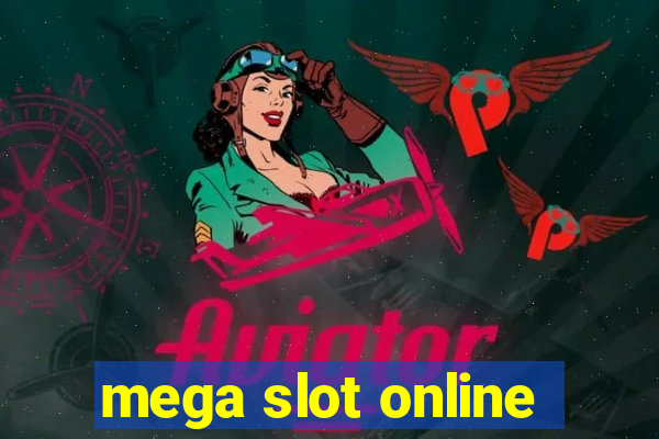 mega slot online