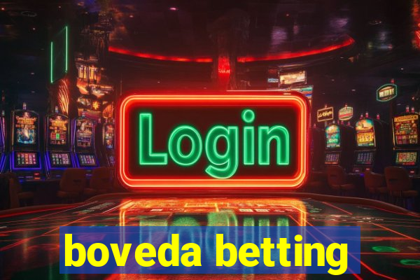 boveda betting