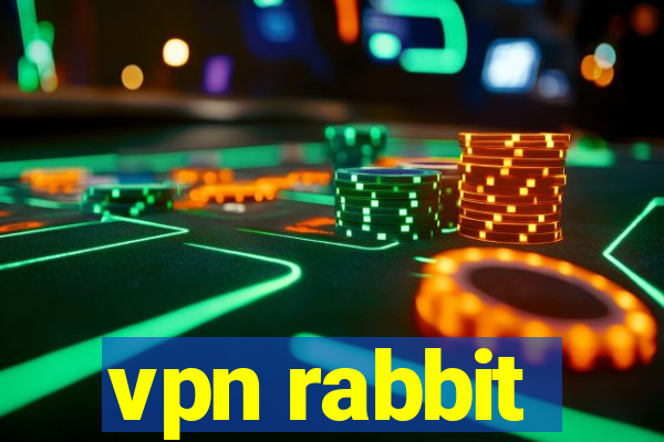 vpn rabbit