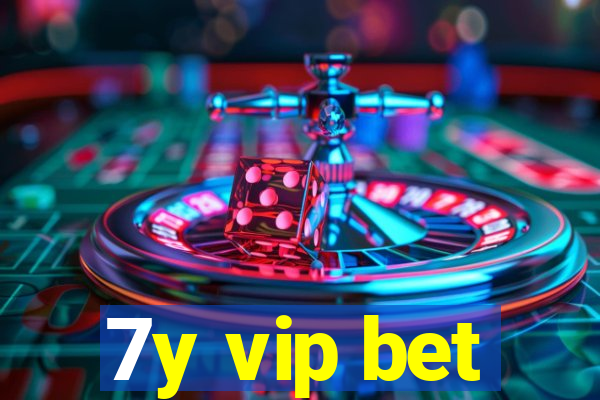 7y vip bet