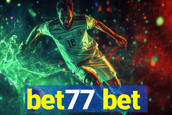 bet77 bet