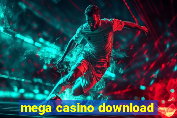 mega casino download