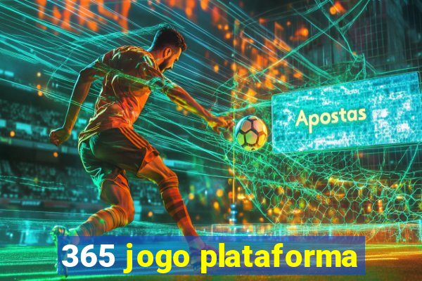 365 jogo plataforma