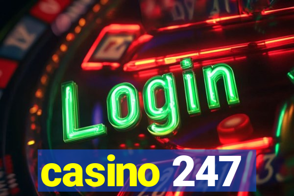 casino 247