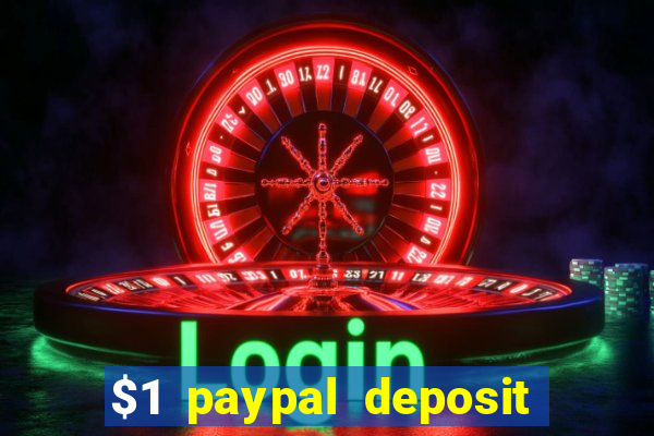 $1 paypal deposit casino nz