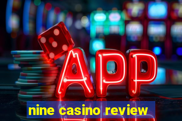 nine casino review