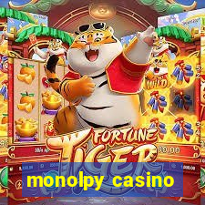 monolpy casino