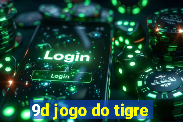 9d jogo do tigre