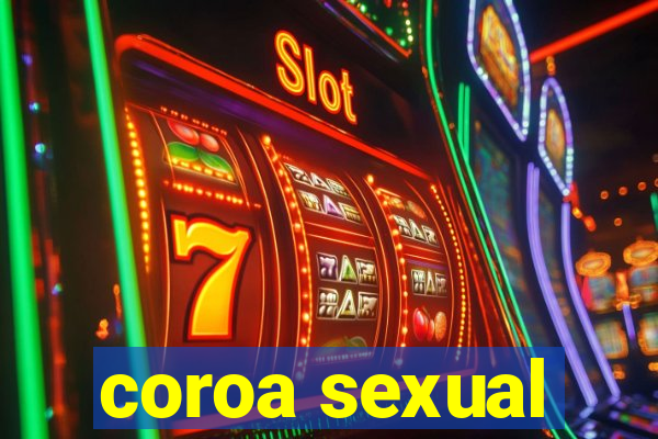 coroa sexual