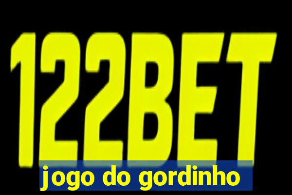 jogo do gordinho