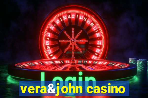 vera&john casino