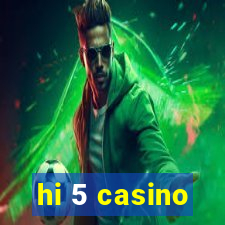 hi 5 casino