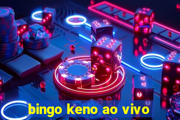 bingo keno ao vivo